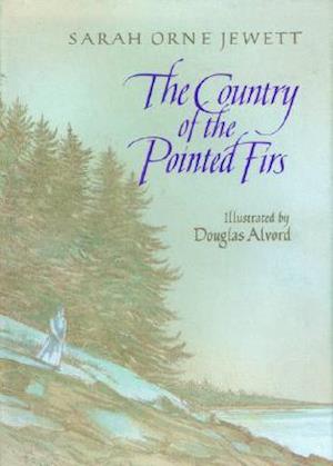 The Country of the Pointed Firs