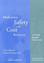 Medication Safety and Cost Recovery