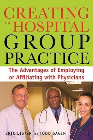 Creating the Hospital Group Practice