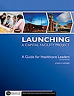 Launching a Capital Facility Project