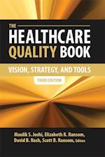 Healthcare Quality Book: Vision Strategies and Tools