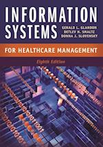 Information Systems for Healthcare Management, Eighth Edition