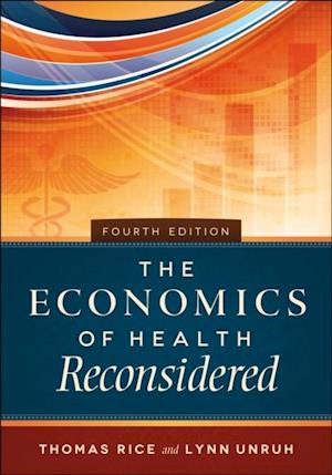 Economics of Health Reconsidered, Fourth Edition