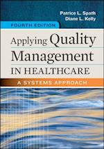 Applying Quality Management in Healthcare