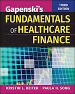 Gapenski's Fundamentals of Healthcare Finance, Third Edition