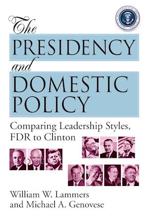 The Presidency and Domestic Policy