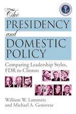 The Presidency and Domestic Policy