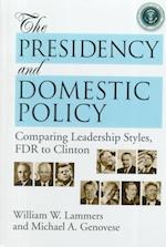 The Presidency and Domestic Policy