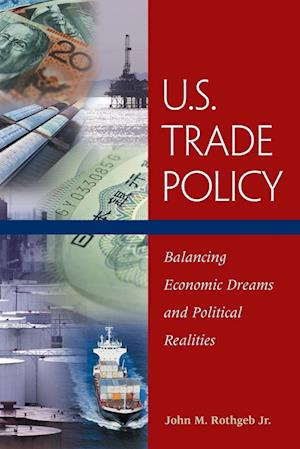 U.S. Trade Policy