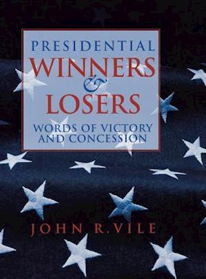 Presidential Winners and Losers