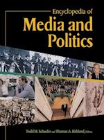 Encyclopedia of Media and Politics