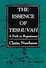 The Essence of Teshuvah