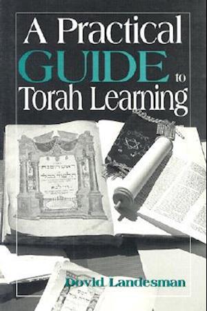 A Practical Guide to Torah Learning