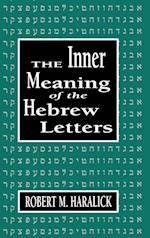 Inner Meaning of the Hebrew Letters