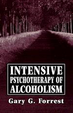 Intensive Psychotherapy of Alcoholism