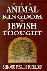 The Animal Kingdom in Jewish Thought