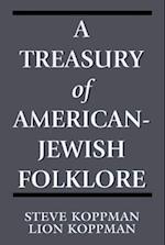 A Treasury of American-Jewish Folklore