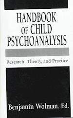 Handbook of Child Psychoanalysis