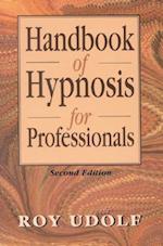 Handbook of Hypnosis for Professionals