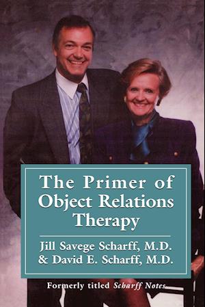 The Primer of Object Relations Therapy