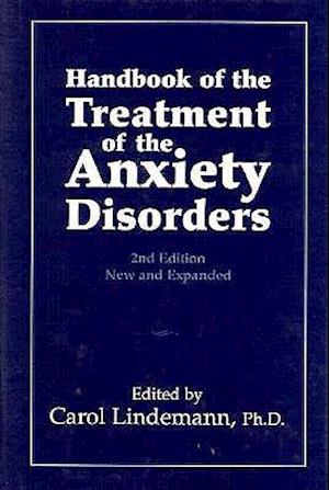 Handbook of the Treatment of the Anxiety Disorders