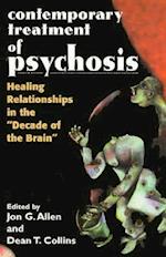 Contemporary Treatment of Psychosis