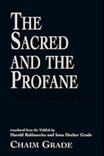 The Sacred and the Profane