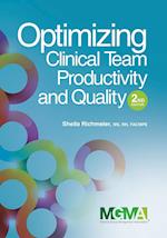 Optimizing Clinical Team Productivity and Quality