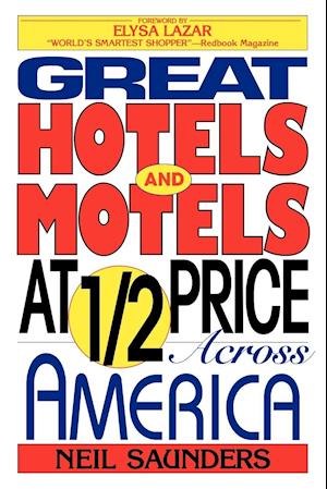 Great Hotels and Motels at Half Price Across America