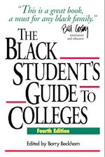 The Black Student's Guide to Colleges, 4th Edition