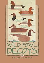Wild Fowl Decoys
