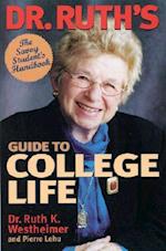 Dr. Ruth's Guide to College Life