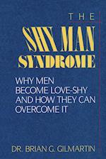 The Shy Man Syndrome