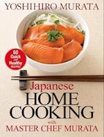 Japanese Home Cooking with Master Chef Murata
