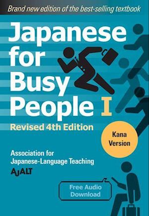 Japanese For Busy People 1 - Kana Edition: Revised 4th Edition