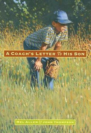 A Coach's Letter to His Son