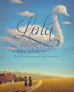 Lola Shapes the Sky