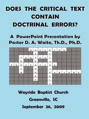 Does the Critical Text Contain Doctrinal Errors?