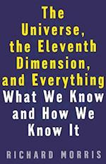 The Universe, the Eleventh Dimension, and Everything