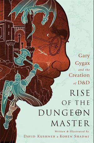 Rise of the Dungeon Master (Illustrated Edition)