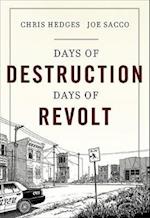 Days of Destruction, Days of Revolt