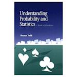 Understanding Probability and Statistics