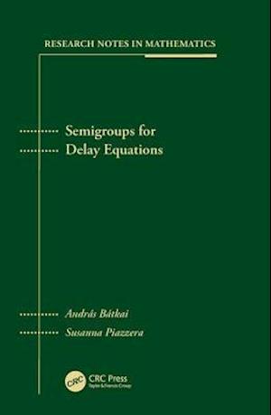 Semigroups for Delay Equations