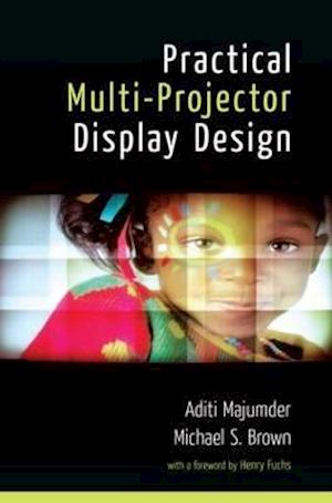 Practical Multi-Projector Display Design