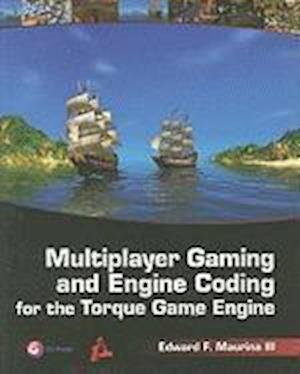 Multiplayer Gaming and Engine Coding for the Torque Game Engine