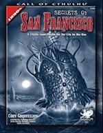 Secrets of San Francisco: A 1920s Sourcebook for the City by the Bay 