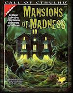 Mansions of Madness: Six Classic Explorations of the Unknown, the Deserted, and the Insane 