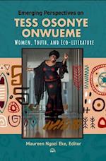 Emerging Perspectives On Tess Osonye Onwueme
