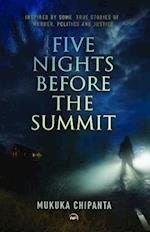 Five Nights Before The Summit