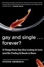 Gay and Single...Forever?